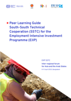 Peer learning guide South-South technical cooperation (SSTC) for the Employment Intensive Investment Programme (EIIP)