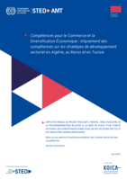Compétences pour le commerce et la diversification économique: alignement des compétences sur les stratégies de développement sectoriel en Algérie, au Maroc et en Tunisie : note sur les options d’institutionnalisation des Comités sectoriels des compétences, version provisoire