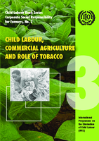 Child labour, commercial agriculture and role of tobacco farmers