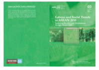 Labour and social trends in ASEAN 2010: sustaining recovery and development through decent work