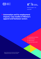 Automation and its employment impacts: case studies in Mexico’s apparel and footwear sectors