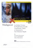 Madagascar: les enfants victimes de I'exploitation sexuelle à Antsiranana, Toliary, et Antananarivo : une évaluation rapide
