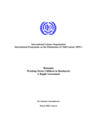 Romania: working street children in Bucharest : a rapid assessment