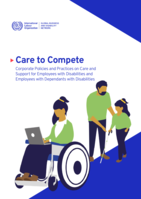 Care to compete: corporate policies and practices on care and support for employees with disabilities and employees with dependants with disabilities