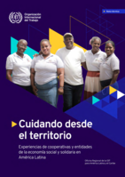 Cuidando desde el territorio: experiencias de cooperativas y entidades de la economía social y solidaria en América Latina