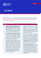 Can Indonesia cover all older persons with a public pension scheme?: ILO analysis shows a clear route to sustainable and adequate pensions for the country’s elderly population