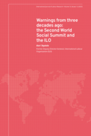 Warnings from three decades ago: the Second World Social Summit and the ILO