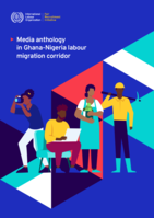 Media anthology in Ghana-Nigeria labour migration corridor