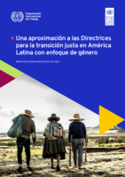 Una aproximación a las directrices para la transición justa en América Latina con enfoque de género