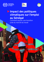 Impact des politiques climatiques sur l’emploi au Sénégal: comment assurer une transition juste du marché du travail