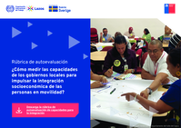Rúbrica de autoevaluación: ¿Cómo medir las capacidades de los gobiernos locales para impulsar la integración socioeconómica de las personas en movilidad?