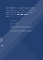 Experiencia en el desarrollo de un esquema integral de políticas para promover la formalidad laboral en Argentina en el período 2003-2015