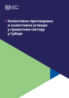 Collective bargaining and collective agreements in Serbia's private sector