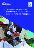 Les impacts des politiques climatiques et de l’économie bleue sur l’emploi à Madagascar