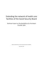 Extending the network of health care facilities of the Social Security Board: technical report on the feasibility of a purchaser provider split