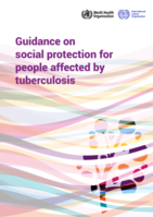 Guidance on social protection for people affected by tuberculosis
