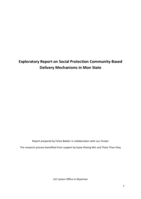 Exploratory report on social protection community-based delivery mechanisms in Mon State