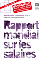 Rapport mondial sur les salaires 2014/15: salaires et inégalités de revenus