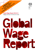 Global wage report 2010/11: wage policies in times of crisis