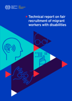 Technical report on fair recruitment of migrant workers with disabilities