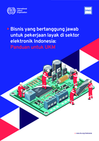 Responsible business for decent work in the Indonesian electronics sector: a guide for SMEs