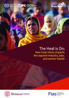 The heat is on: how heat stress impacts the apparel industry, jobs, and worker health