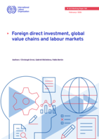 Foreign direct investment, global value chains and labour markets