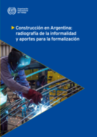 Construcción en Argentina: radiografía de la informalidad y aportes para la formalización