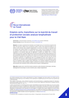 Emplois verts, transitions sur le marché du travail et protection sociale: analyse longitudinale pour le Viet Nam