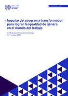 Impulso del programa transformador para lograr la igualdad de género en el mundo del trabajo: discusión general