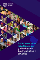 Reflexiones sobre la justicia social y el trabajo en América Latina y el Caribe
