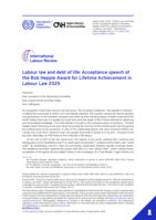 Labour law and debt of life: acceptance speech of the Bob Hepple Award for Lifetime Achievement in Labour Law 2025