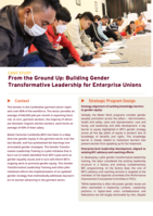 From the ground up: building gender transformative leadership for enterprise unions: case study