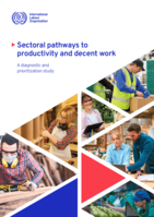 Sectoral pathways to productivity and decent work: a diagnostic and prioritization study