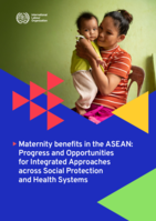 Maternity benefits in the ASEAN: progress and opportunities for integrated approaches across social protection and health systems