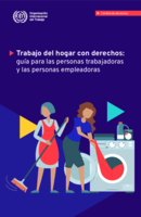 Trabajo del hogar con derechos: guía para las personas trabajadoras y las personas empleadoras