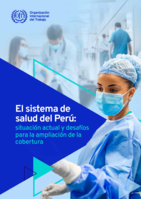 El sistema de salud en Perú: situación actual y desafíos para la ampliación de cobertura