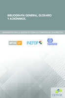 Herramientas para la gestión sectorial de competencias : guía práctica. Bibliografía general, glosario y acrónimos