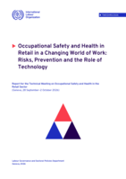 Occupational safety and health in retail in a changing world of work: risks, prevention and the role of technology