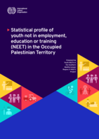 Statistical profile of youth not in employment, education or training (NEET) in the Occupied Palestinian Territory