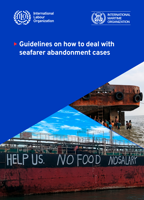 Guidelines on how to deal with seafarer abandonment cases