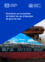 Directives sur la manière de traiter les cas d’abandon de gens de mer