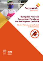 Compilation of guidelines on Covid-19 transmission, prevention and management: and the best practices in the workplace