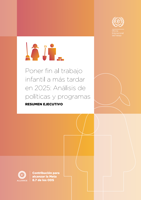 Poner fin al trabajo infantil a más tardar en 2025: un análisis de las políticas y los programas